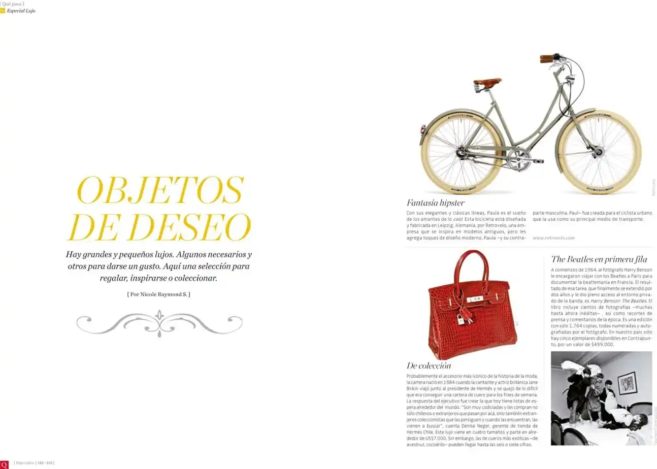 La bicicleta clásica de Retrovelo es mencionada en Objetos de Deseo.